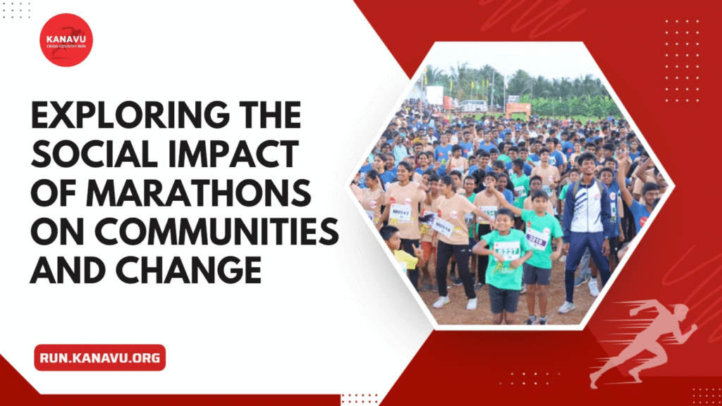 Exploring the Social Impact of Marathons on Communities and Change